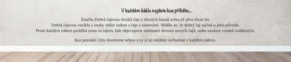 Dobré čaje z Dobré čajovny